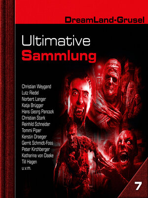 cover image of Dreamland Grusel, Ultimative Sammlung, Volume 7